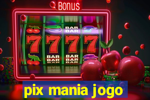 pix mania jogo